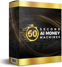 60 Second A.I. Money Machines